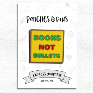 Books Not Bullets Enamel Pin